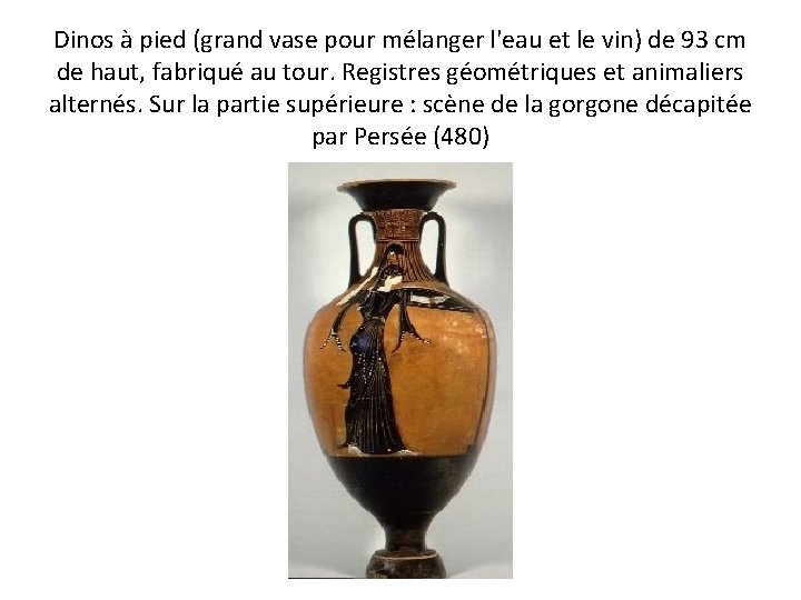 Dinos à pied (grand vase pour mélanger l'eau et le vin) de 93 cm