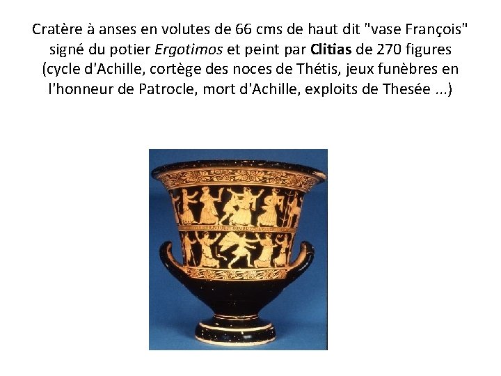 Cratère à anses en volutes de 66 cms de haut dit "vase François" signé