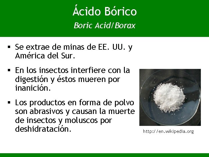 Ácido Bórico Boric Acid/Borax § Se extrae de minas de EE. UU. y América