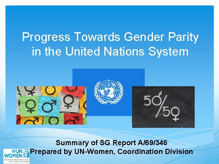 Progress Towards Gender Parity in the United Nations