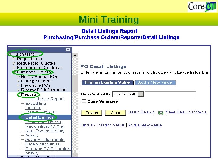 Mini Training Detail Listings Report Purchasing/Purchase Orders/Reports/Detail Listings 