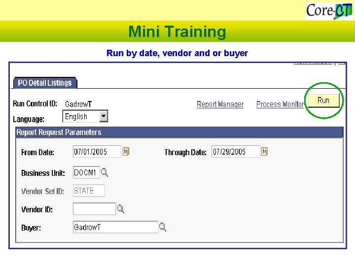 Mini Training Run by date, vendor and or buyer 