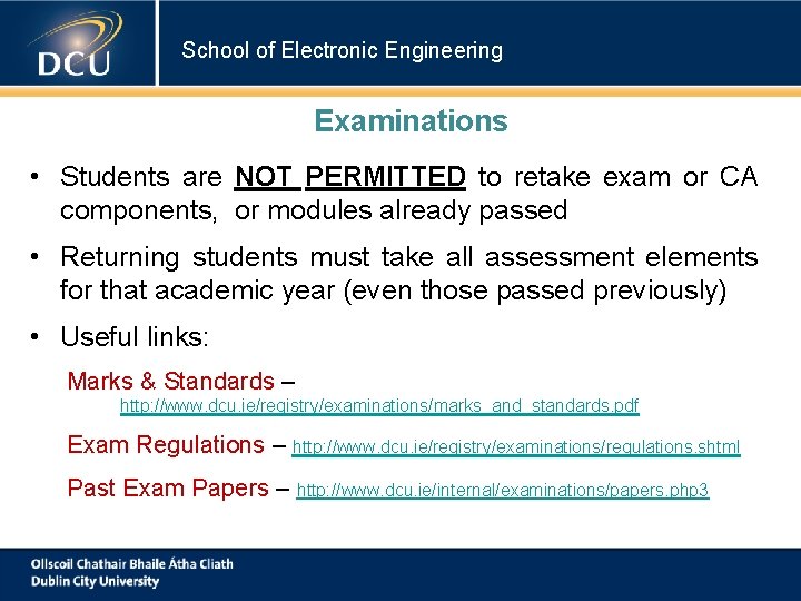 School of Electronic Engineering Examinations • Students are NOT PERMITTED to retake exam or School of Electronic Engineering Examinations • Students are NOT PERMITTED to retake exam or