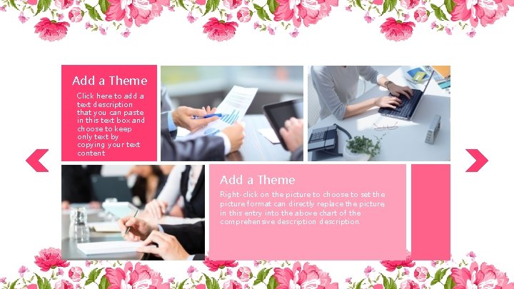 Add a Theme Click here to add a text description that you can paste