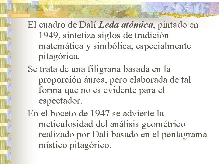 El cuadro de Dalí Leda atómica, pintado en 1949, sintetiza siglos de tradición matemática