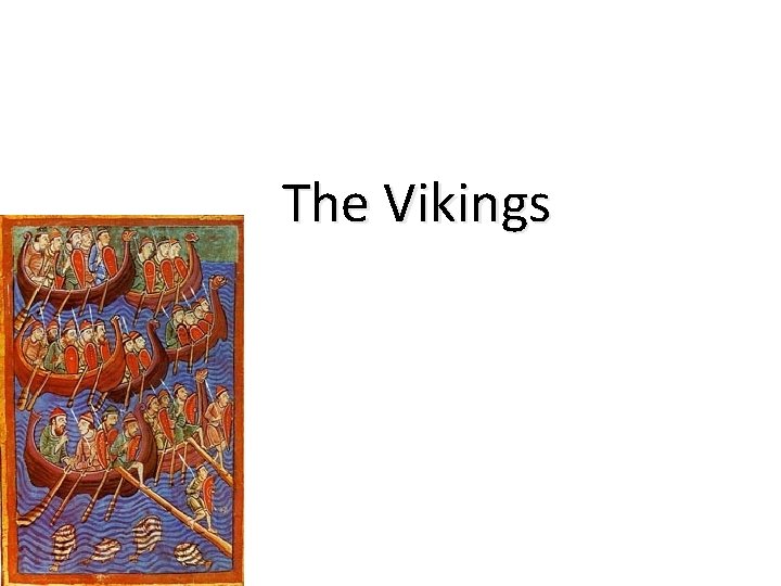 The Vikings 