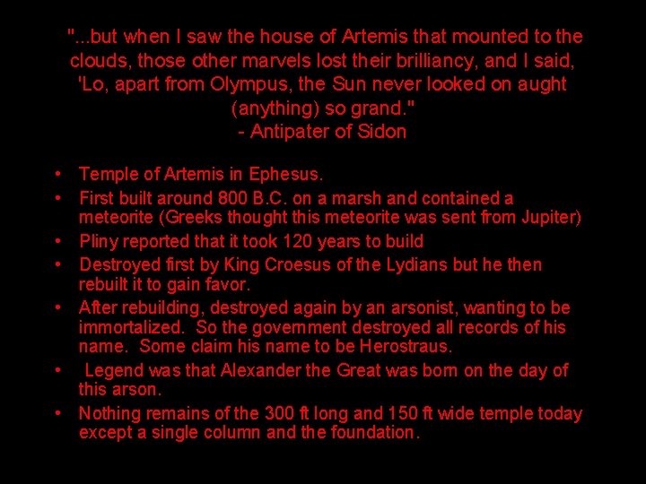 ". . . but when I saw the house of Artemis that mounted to