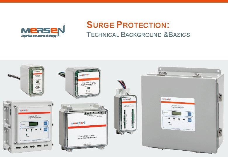 SURGE PROTECTION: TECHNICAL BACKGROUND & BASICS 