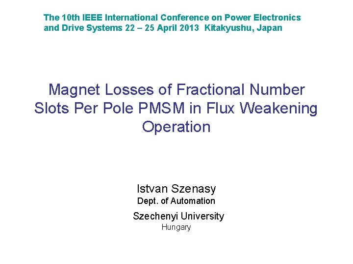 The 10 th IEEE International Conference on Power