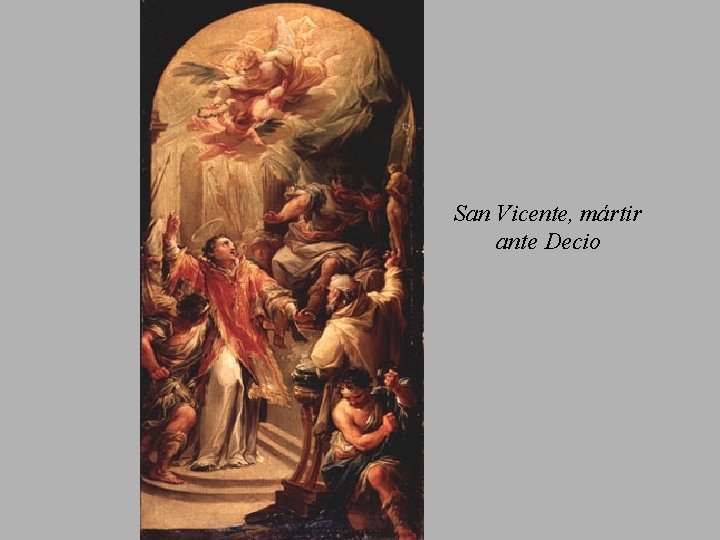 San Vicente, mártir ante Decio 