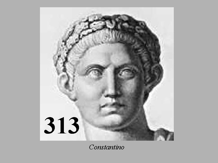 313 Constantino 