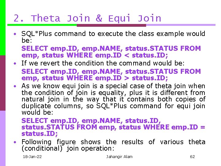 2. Theta Join & Equi Join • SQL*Plus command to execute the class example