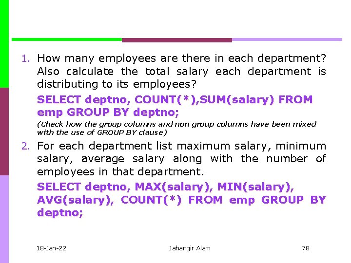 1. How many employees are there in each department? Also calculate the total salary