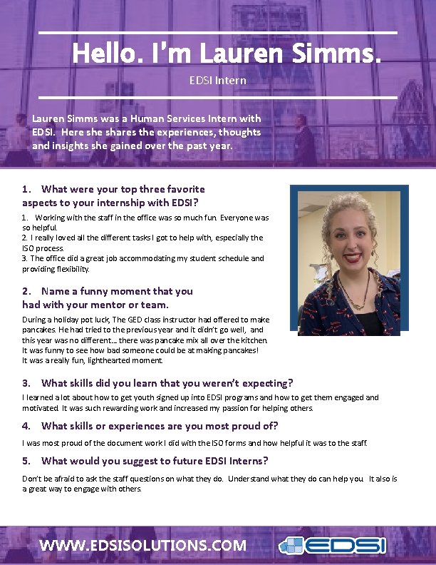 Hello. I’m Lauren Simms. EDSI Intern Lauren Simms was a Human Services Intern with
