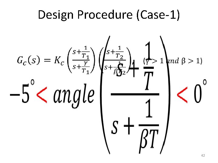 Design Procedure (Case-1) • 42 