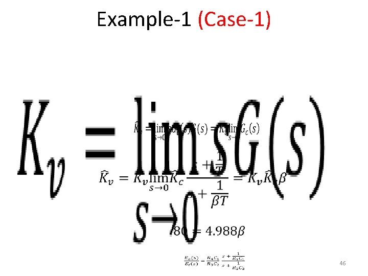 Example-1 (Case-1) • 46 