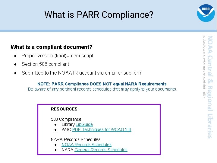 What is PARR Compliance? Proper version (final)--manuscript ● Section 508 compliant ● Submitted to