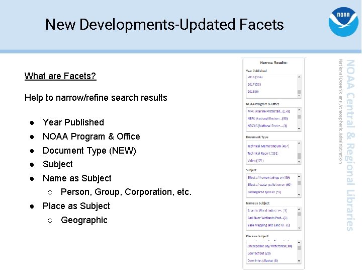 New Developments-Updated Facets ● Year Published ● NOAA Program & Office ● Document Type