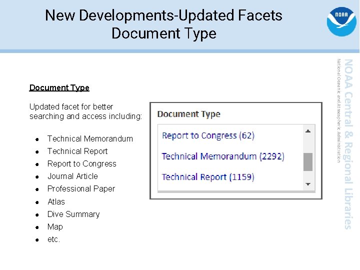 New Developments-Updated Facets Document Type ● Technical Memorandum ● Technical Report ● Report to
