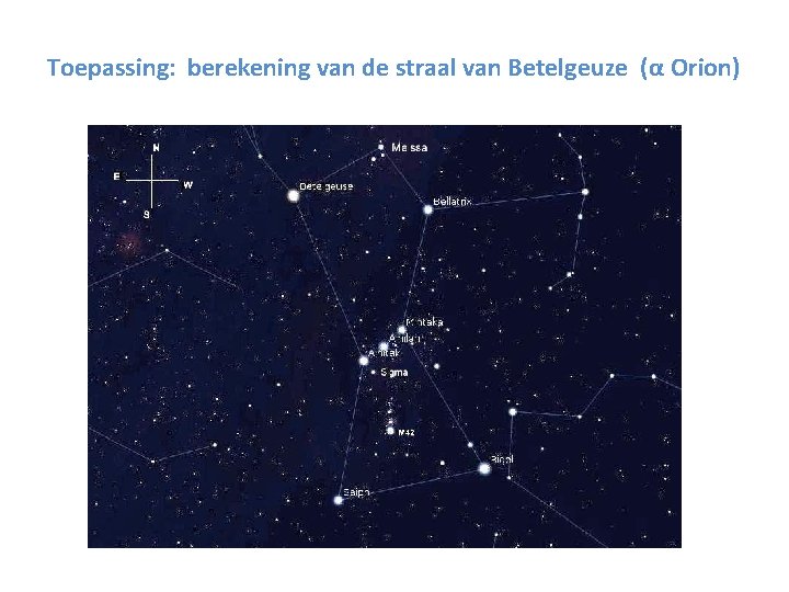 Toepassing: berekening van de straal van Betelgeuze (α Orion) 