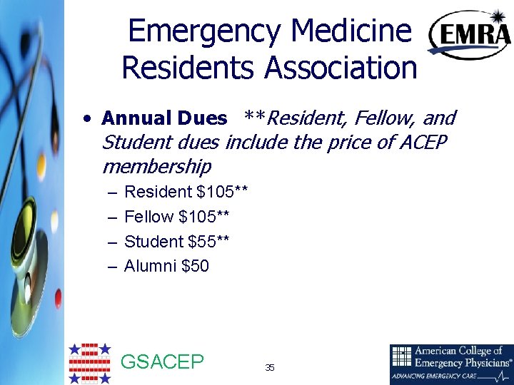 Emergency Medicine Residents Association • Annual Dues **Resident, Fellow, and Student dues include the