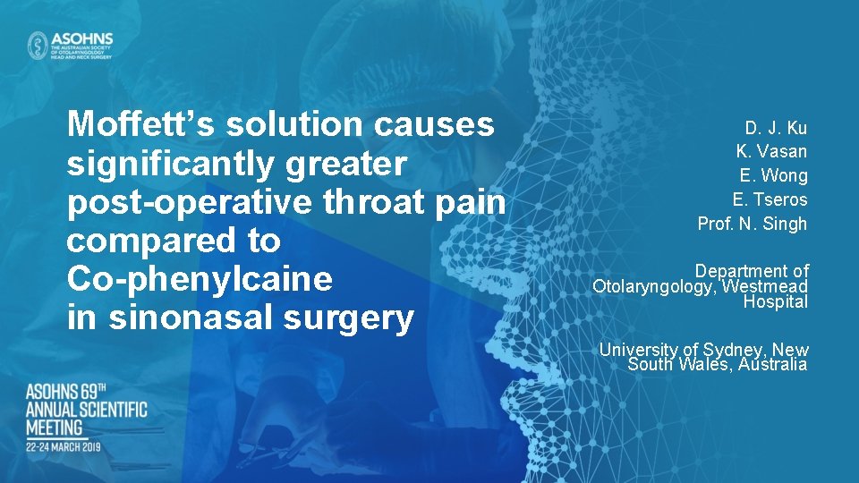 Moffett’s solution causes significantly greater post-operative throat pain compared to Co-phenylcaine in sinonasal surgery