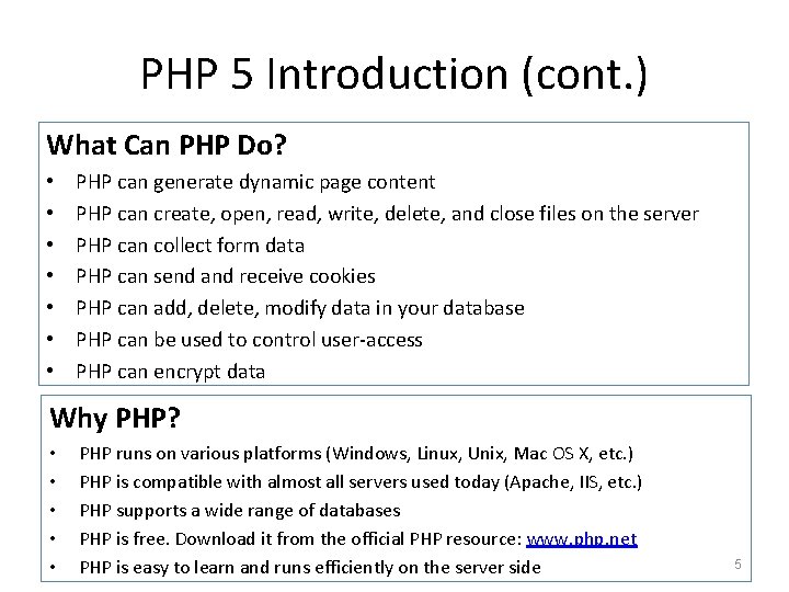 PHP 5 Introduction (cont. ) What Can PHP Do? • • PHP can generate PHP 5 Introduction (cont. ) What Can PHP Do? • • PHP can generate