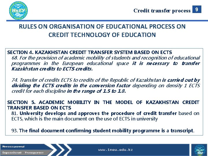 Credit transfer process 9 RULES ON ORGANISATION OF EDUCATIONAL PROCESS ON CREDIT TECHNOLOGY OF Credit transfer process 9 RULES ON ORGANISATION OF EDUCATIONAL PROCESS ON CREDIT TECHNOLOGY OF