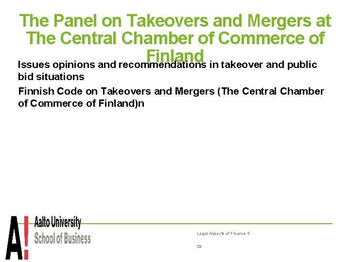 The Panel on Takeovers and Mergers at The Central Chamber of Commerce of Finland