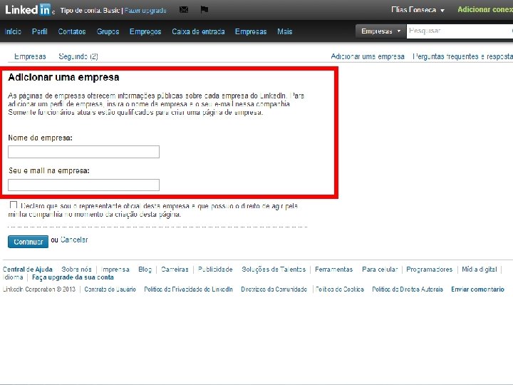 ELIELSO DIAS EMPRESAS Criar perfil de empresa Na aba “Empresa”, clique em “Adicionar uma