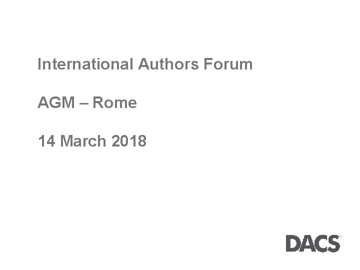 International Authors Forum AGM – Rome 14 March 2018 