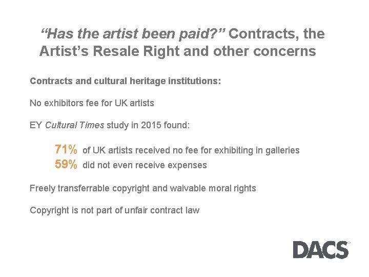 “Has the artist been paid? ” Contracts, the Artist’s Resale Right and other concerns