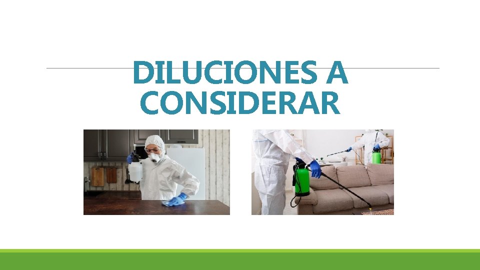 DILUCIONES A CONSIDERAR 