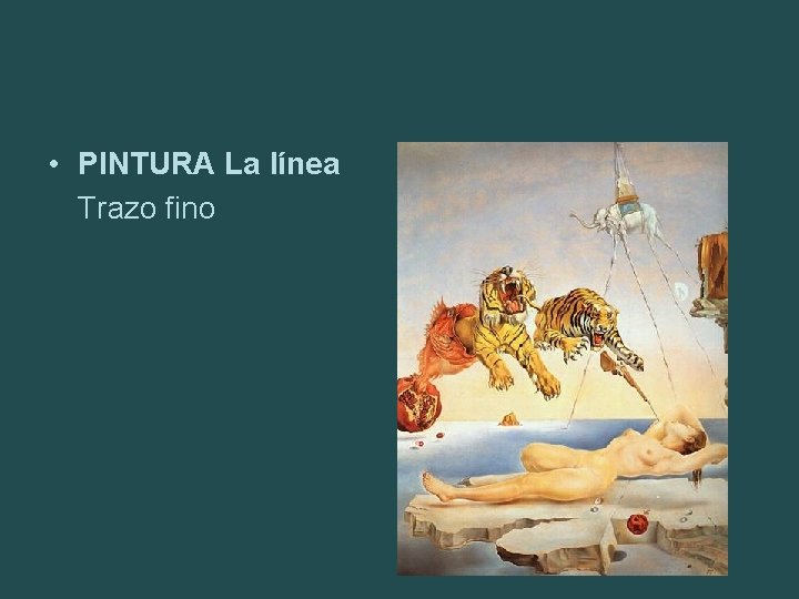  • PINTURA La línea Trazo fino 