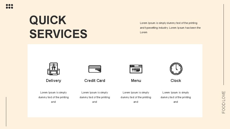 QUICK SERVICES Lorem Ipsum is simply dummy text of the printing and typesetting industry.