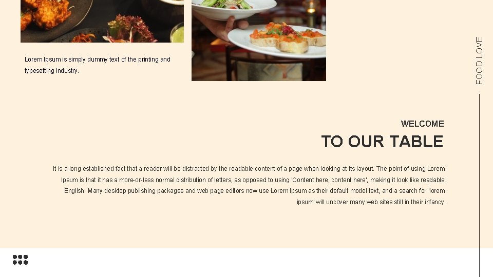 FOOD LOVE Lorem Ipsum is simply dummy text of the printing and typesetting industry.