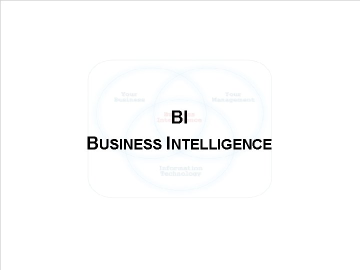 BI BUSINESS INTELLIGENCE EIM Update und Trends 2010 Dr. Ulrich Kampffmeyer PROJECT CONSULT Unternehmensberatung