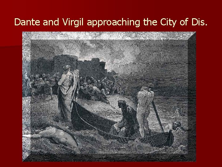 Dante and Virgil approaching the City of Dis. 