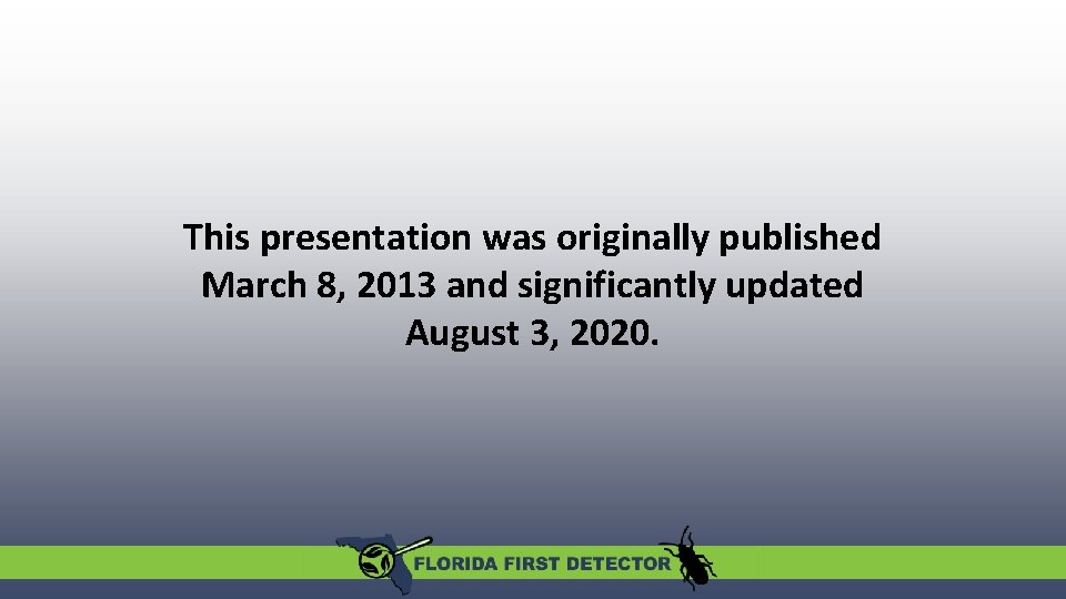 This presentation was originally published March 8, 2013 and significantly updated August 3, 2020.