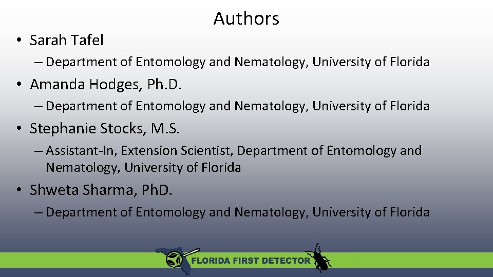  • Sarah Tafel Authors – Department of Entomology and Nematology, University of Florida