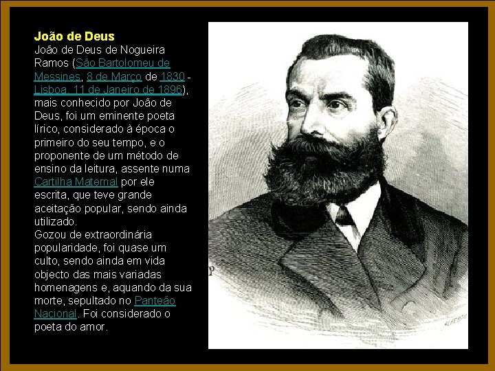 João de Deus de Nogueira Ramos (São Bartolomeu de Messines, 8 de Março de João de Deus de Nogueira Ramos (São Bartolomeu de Messines, 8 de Março de