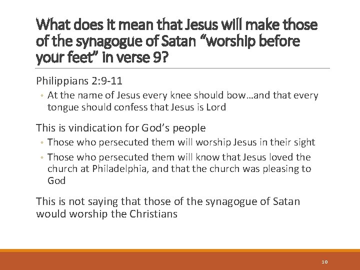 What does it mean that Jesus will make those of the synagogue of Satan