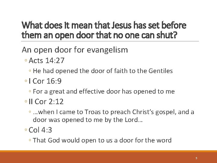 What does it mean that Jesus has set before them an open door that