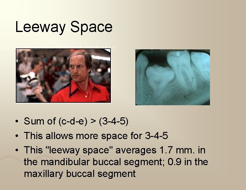 Leeway Space • Sum of (c-d-e) > (3 -4 -5) • This allows more