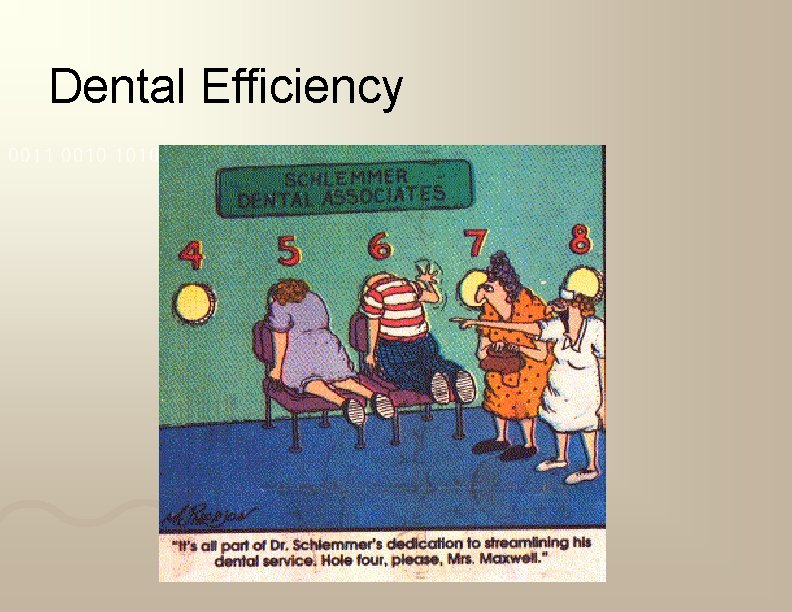Dental Efficiency 