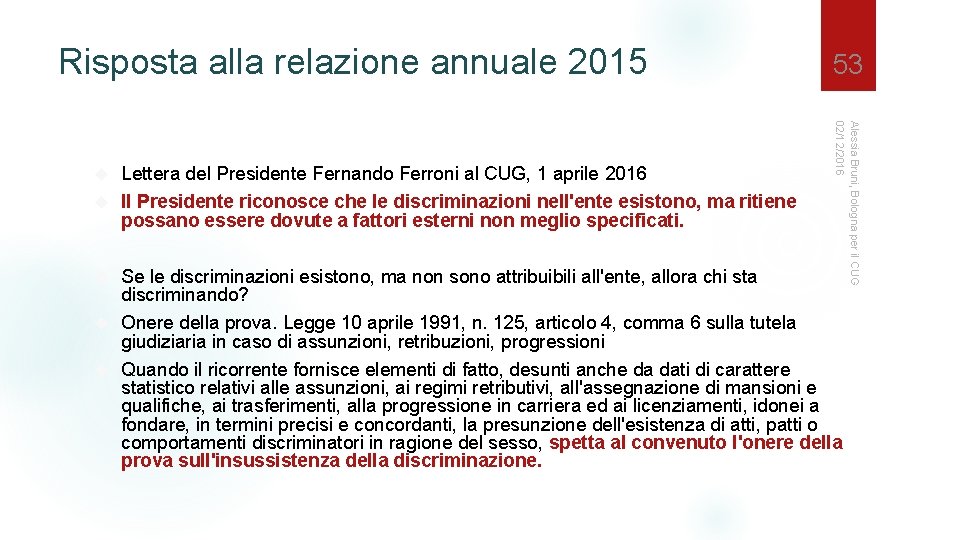 Risposta alla relazione annuale 2015 Alessia Bruni, Bologna per il CUG 02/12/2016 Lettera del