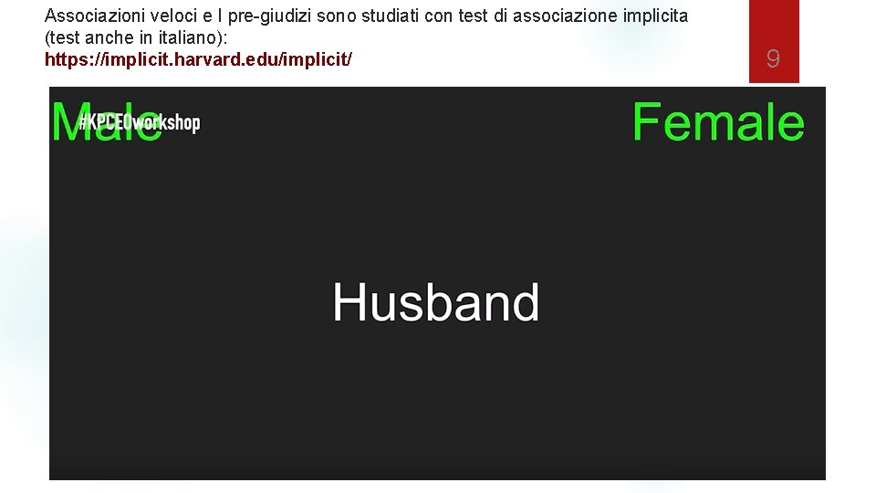 Associazioni veloci e I pre-giudizi sono studiati con test di associazione implicita (test anche