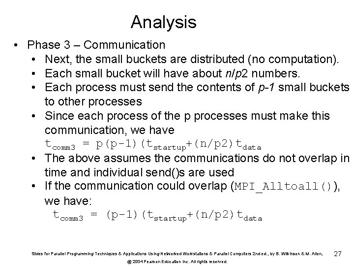 Analysis • Phase 3 – Communication • Next, the small buckets are distributed (no Analysis • Phase 3 – Communication • Next, the small buckets are distributed (no