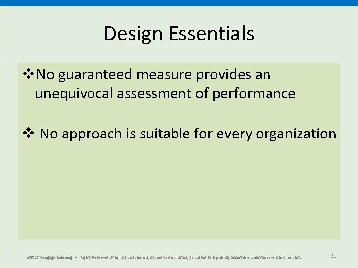 Design Essentials No guaranteed measure provides an unequivocal assessment of performance No approach is