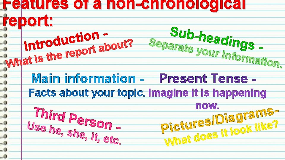Features of a non-chronological report: n o ucti d ? o t r u Features of a non-chronological report: n o ucti d ? o t r u